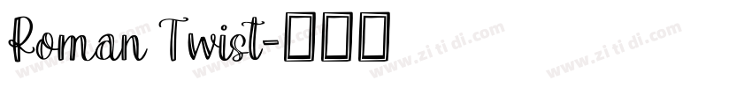 Roman Twist字体转换